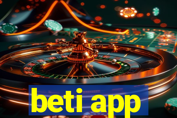 beti app